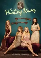 Жёны на охоте смотреть онлайн сериал 1 сезон