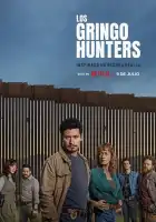 Охотники на гринго смотреть онлайн сериал 1 сезон