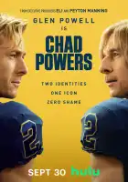 Чед Пауэрс смотреть онлайн сериал 1 сезон