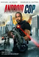  Андроид-полицейский смотреть онлайн (2014) 