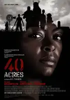  40 акров смотреть онлайн (2024) 