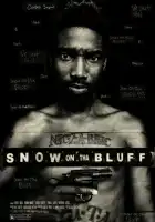  Сноу на Блафе смотреть онлайн (2011) 