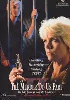смотреть онлайн Пока убийство не разлучит нас 2 (1992) бесплатно в HD 