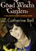 смотреть онлайн Сад доброй ведьмы (2009) бесплатно в HD 