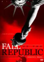 смотреть онлайн Падение республики (2009) бесплатно в HD 