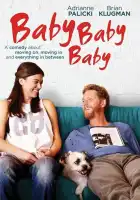 смотреть онлайн Детка, детка, детка (2015) бесплатно в HD 