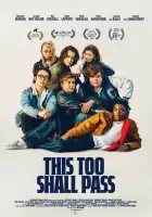 смотреть онлайн И это пройдет (2024) бесплатно в HD 